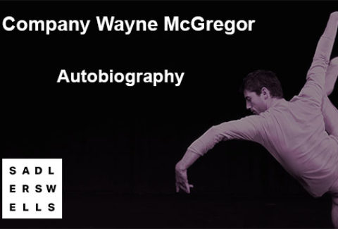 Company Wayne McGregor: Autobiography