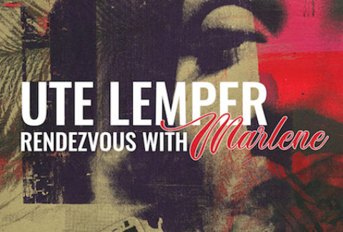 Ute Lemper: Rendezvous with Marlene