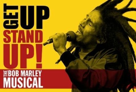 Get Up Stand Up! The Bob Marley Musical