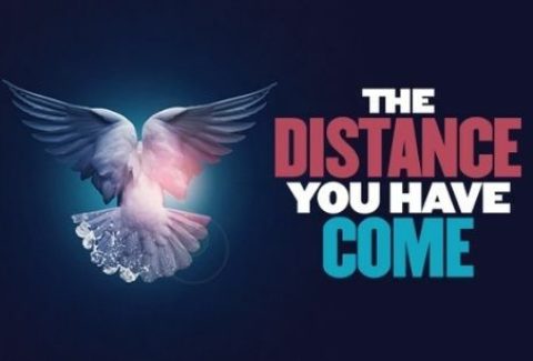 The Distance You Have Come