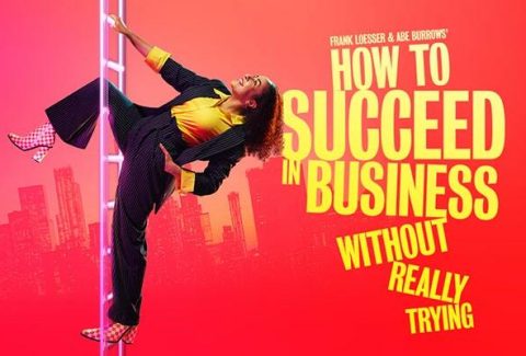 How To Succeed In Business Without Really Trying