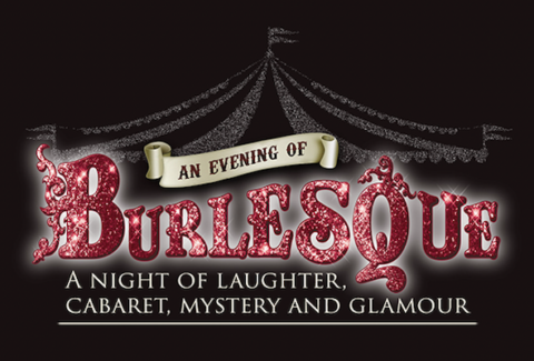 An Evening of Burlesque