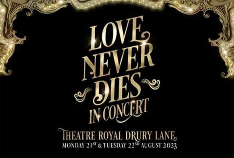 Love Never Dies The Musical in Concert