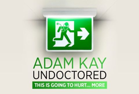 Adam Kay: Undoctored – This is Going to Hurt More