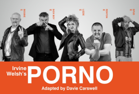 Irvine Welsh’s PORNO