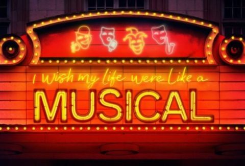 I Wish My Life Were Like A Musical